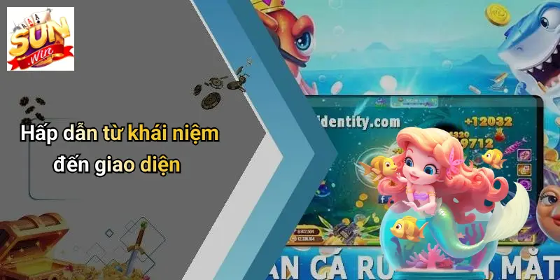 Hấp dẫn từ khái niệm đến giao diện