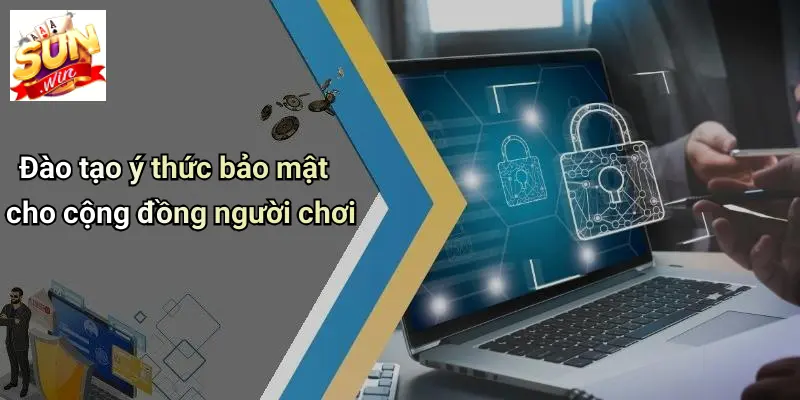 Đào tạo ý thức bảo mật cho cộng đồng người chơi
